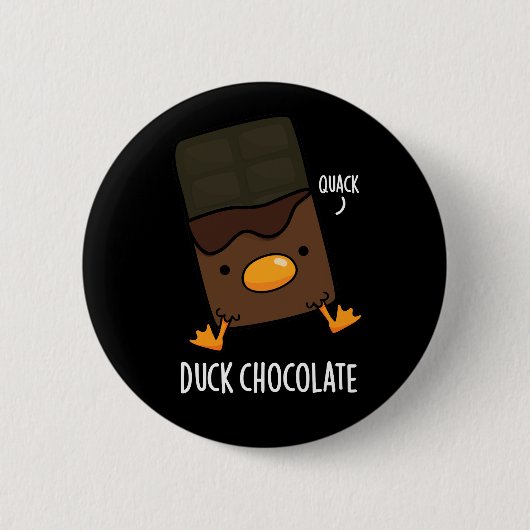 Duck Chocolate Funny Dark Chocolate Pub Dark BG Button (Vorderseite)