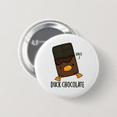Duck Chocolate Funny Dark Chocolate Puff Button (Vorne & Hinten)