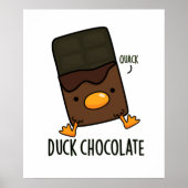 Duck Chocolate Funny Dark Chocolate Puff Poster (Vorne)