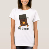 Duck Chocolate Funny Dark Chocolate Puff T-Shirt (Vorderseite)