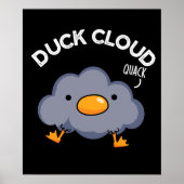 Duck Cloud Funny Weather Puck Dark BG Poster (Vorne)