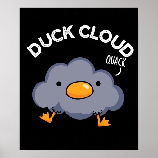 Duck Cloud Funny Weather Puck Dark BG Poster (Vorne)