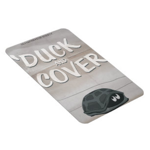 Duck & Cover Magnet