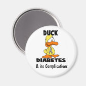 Duck Diabetes und seine Komplikationen Magnet (Vorderseite/Rückseite)