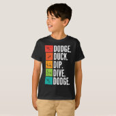 Duck Dip I Ball Games I Funny Dodgeball T-Shirt (Vorne ganz)