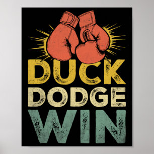Duck Dodge Win Boxer Sport Sportwagen Athlete B Poster