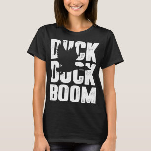 Duck Duck Boom Funny Duck Jagd Liebhaber Geschenke T-Shirt