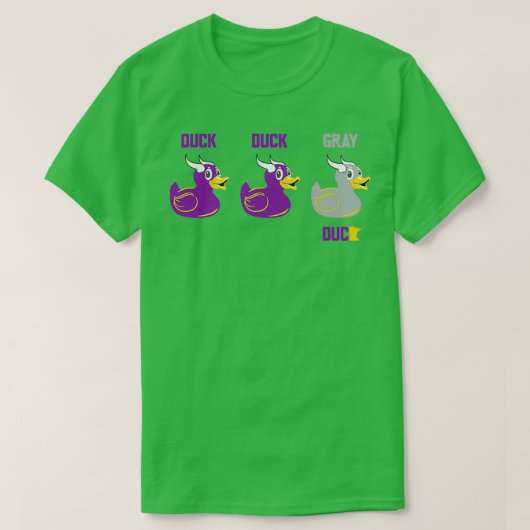 Duck Duck Gray Duck T-Shirt (Design vorne)