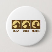 Duck Duck Moose Button (Vorderseite)