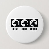 Duck Duck Moose Button (Vorderseite)