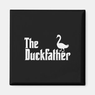 Duck Father Duck Lover Quack Vater Vathers Day Goo Magnet