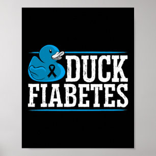 Duck Fiabetes Diabetes Awareness Montag Insulin Pa Poster