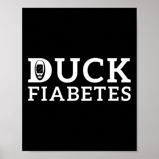 Duck Fiabetes Diabetes Awareness Poster (Vorne)