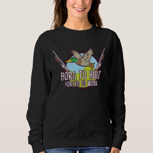 Duck Hunt Duck Hunter Bird Hunting Duck Hunting Du Sweatshirt (Vorderseite)