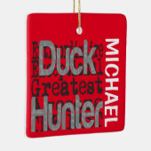 Duck Hunter Extraordinaire CUSTOM Keramikornament (Rechts)