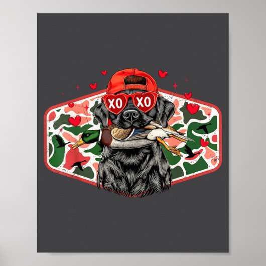 Duck Hunting Black Lab Camo Valentine's Day Xoxo H Poster (Vorne)