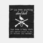 Duck Hunting Quote - Funny Hunter Gift Cute Hunt G Fleecedecke (Vorderseite)