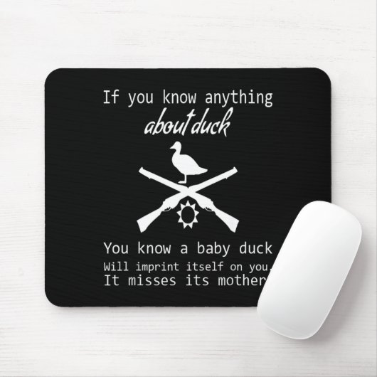 Duck Hunting Quote - Funny Hunter Gift Cute Hunt G Mousepad (Mit Mouse)