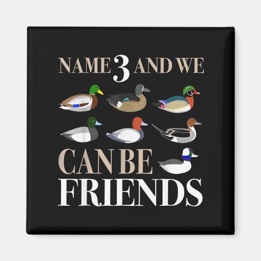 Duck Hunting Waterfowl Hunters Different Duck Magnet (Vorne)