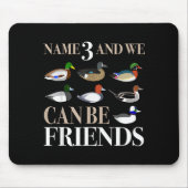 Duck Hunting Waterfowl Hunters Different Duck  Mousepad (Vorne)