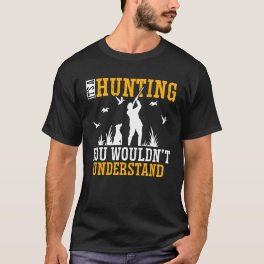Duck Hunting Waterfowl Hunting A Hunting Thing  2 T-Shirt (Vorderseite)