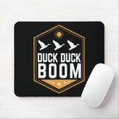 Duck Hunting's Fun Duck Duck Boom Graphic Gear Mousepad (Mit Mouse)