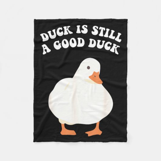 Duck, Is Still, A Good Duck Fleecedecke (Vorderseite)