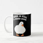 Duck, Is Still, A Good Duck Kaffeetasse (Links)