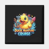 Duck Jagd Kreuzfahrer Rubber Duckie Sommer Bo Magnet (Vorne)