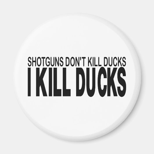 DUCK JUNTING MAGNET (Vorne)