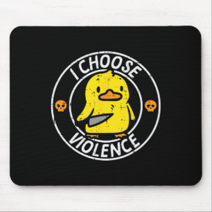 Duck Knife I Choose Funny Sarcasm Joke Spaß Gag Mousepad