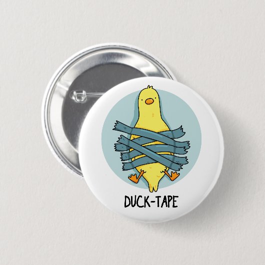Duck Tape Funny Duct Tape Pun Button (Vorne & Hinten)