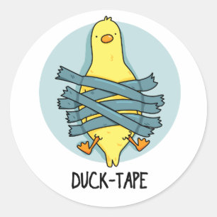 Duck Tape Funny Duct Tape Pun Runder Aufkleber
