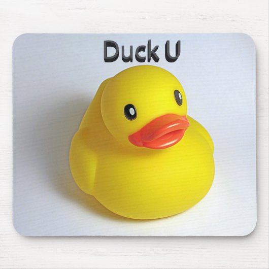 Duck U Mousepad (Vorne)