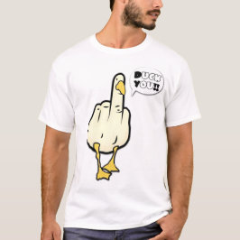 Duck you, lustige Ente Zitat T-Shirt