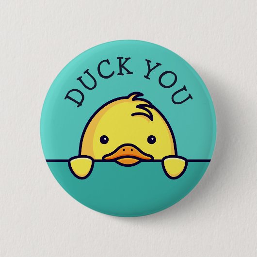 Duck You Puck Button (Vorderseite)