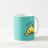 Duck You Puck Kaffeetasse (VorderseiteRechts)