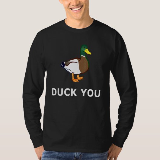 Duck You Rechtschreibfehler Automatisches Rude Jok T-Shirt (Vorderseite)