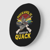 Duckaholic Hooked on Quack Duck Hunter Große Wanduhr (Winkel)