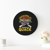 Duckaholic Hooked on Quack Duck Hunter Große Wanduhr (Zuhause)
