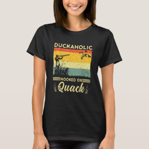 Duckaholic Hookon on Quack Duck Jäger T-Shirt