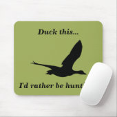 Ducken Sie diese lustige Enten-Jagd-Mausunterlage Mousepad (Mit Mouse)