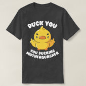 Ducking Motherquacker von Tobe Fonseca T-Shirt (Design vorne)