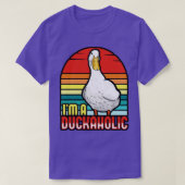 Ducks Im A Duckaholic T-Shirt (Design vorne)