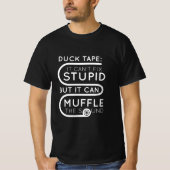 Duct Tape kann den Stupid nicht reparieren - Funny T-Shirt (Vorderseite)