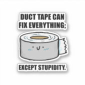Duct Tape kann jedes Zitat Vinyl Sticker repariere (Vorderseite)