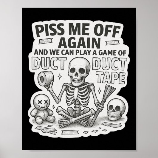 Duct Tape Skeleton Funny Sarcastic Halloween Poster (Vorne)