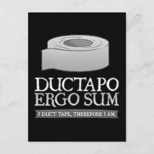 Ductapo Ergo Sum. Ich habe Klebeband, also bin ich Postkarte