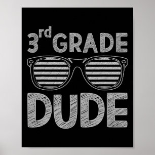 Dude aus der 3. Klasse Lehrer und Schüler der drit Poster
