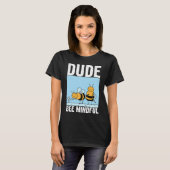 Dude Bee Mindful Mindfulness Motivational Kindness T-Shirt (Vorne ganz)